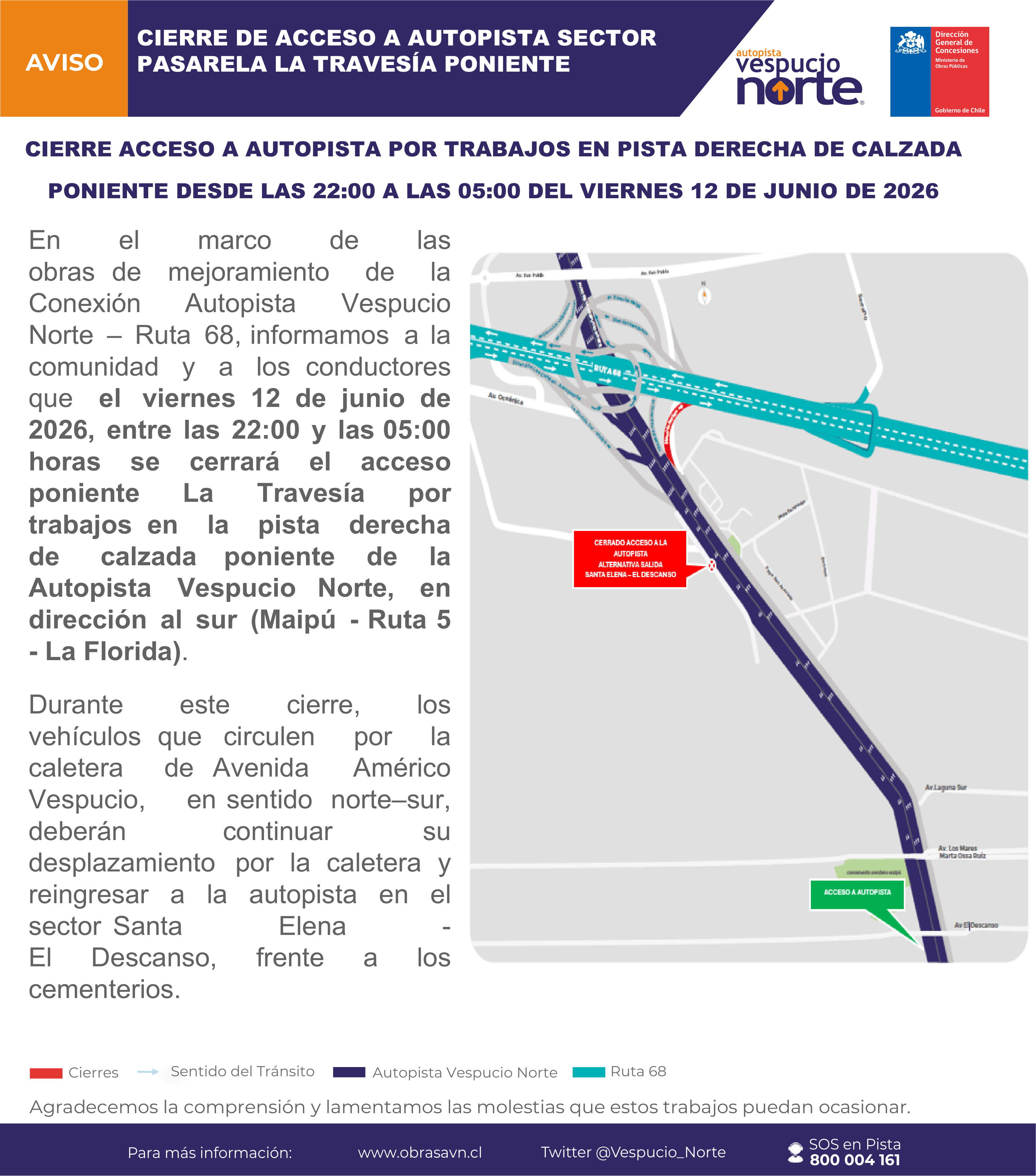 CIERRE ACCESO A AUTOPISTA SECTOR LA TRAVESÍA EN DIRECCIÓN AL SUR (MAIPÚ).